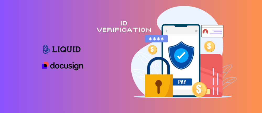 LIQUID eKYC with DocuSign to enhance online ID verification